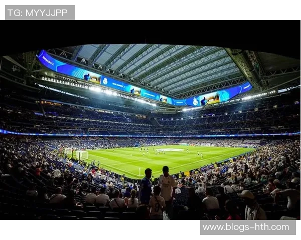 伯纳乌球场翻修计划启动皇马欧冠主场暂借马竞主场使用